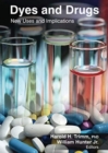 Image for Dyes and drugs  : new uses and implications