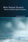 Image for Water hammer research  : advances in nonlinear dynamics modeling