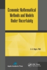 Image for Economic-mathematical methods and models under uncertainty