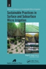 Image for Sustainable Practices in Surface and Subsurface Micro Irrigation
