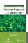 Image for Applied Methodologies in Polymer Research and Technology