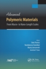 Image for Advanced polymeric materials  : from macro- to nano-length scales