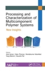Image for Processing and Characterization of Multicomponent Polymer Systems