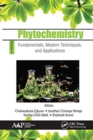 Image for PhytochemistryVolume 1,: Fundamentals, modern techniques, and applications