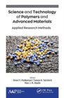 Image for Science and technology of polymers and advanced materials  : applied research methods