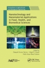 Image for Nanotechnology and Nanomaterial Applications in Food, Health, and Biomedical Sciences