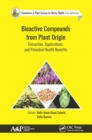 Image for Bioactive compounds from plant origin  : extraction, applications, and potential health benefits