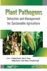 Image for Plant pathogens  : detection and management for sustainable agriculture