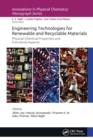 Image for Engineering technologies for renewable and recyclable materials  : physical-chemical properties and functional aspects