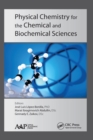 Image for Physical chemistry for the chemical and biochemical sciences