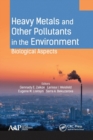 Image for Heavy metals and other pollutants in the environment  : biological aspects