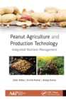 Image for Peanut agriculture and production technology  : integrated nutrient management