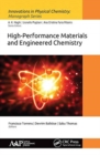 Image for High-Performance Materials and Engineered Chemistry
