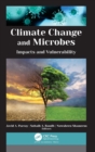 Image for Climate change and microbes  : impacts and vulnerability