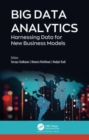 Image for Big data analytics  : harnessing data for new business models