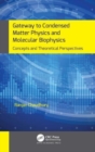 Image for Gateway to Condensed Matter Physics and Molecular Biophysics