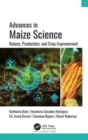 Image for Advances in maize science  : botany, production, and crop improvement