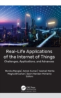 Image for Real-life applications of the internet of things  : challenges, applications, and advances