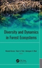 Image for Diversity and Dynamics in Forest Ecosystems