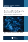 Image for Chemistry and chemical engineering for sustainable development  : best practices and research directions