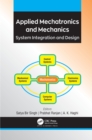 Image for Applied mechatronics and mechanics  : system integration and design