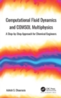 Image for Computational Fluid Dynamics and COMSOL Multiphysics