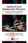 Image for Optical and molecular physics  : theoretical principles and experimental methods