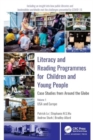 Image for Literacy and reading programmes for children and young people  : case studies from around the globeVolume 1,: USA and Europe