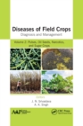 Image for Diseases of field crops  : diagnosis and managementVolume 2,: Pulses, oil seeds, narcotics, and sugar crops