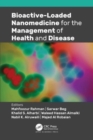 Image for Bioactive-Loaded Nanomedicine for the Management of Health and Disease