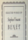 Image for Selected Works of Stephen Vincent Benet