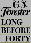 Image for Long Before Forty