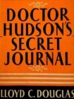 Image for Doctor Hudson&#39;s Secret Journal