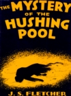 Image for The Mystery of the Hushing Pool