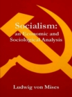 Image for Socialism: An Economic and Sociological Analysis