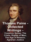 Image for Thomas Paine - Collected Writings Common Sense; The Crisis; Rights of Man; The Age of Reason; Agrarian Justice