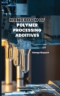 Image for Handbook of polymer processing additives