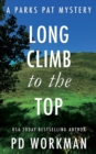 Image for Long Climb to the Top : A quick-read police procedural set in picturesque Canada