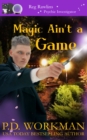 Image for Magic Ain&#39;t a Game