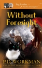 Image for Without Foresight