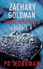Image for Zachary Goldman Private Investigator Cases 1-4 : A Private Eye Mystery/Suspense Collection