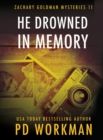 Image for He Drowned in Memory