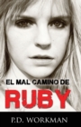 Image for El Mal Camino de Ruby