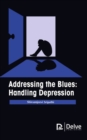 Image for Addressing the blues  : handling depression