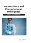 Image for Neuroscience and Computational Intelligence