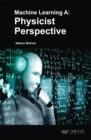 Image for Machine Learning: A Physicist Perspective