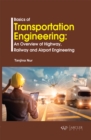 Image for Basics of Transportation Engineering: An Overview of Highway, Railway and Airport Engineering