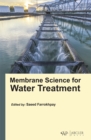 Image for Membrane Science for Water Treatment