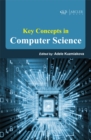 Image for Key Concepts in Computer Science