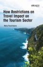 Image for How Restrictions on Travel Impact on the Tourism Sector